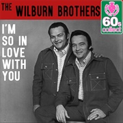 I'm So in Love With You - The Wilburn Brothers