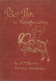 Peter Pan (Including Peter Pan in Kensington Gardens & Peter Pan and Wendy) (J.M. Barrie)