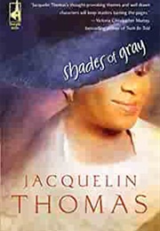 Shades of Gray (Jacquelin Thomas)