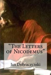 The Letters of Nicodemus (Jan Dobraczynski)