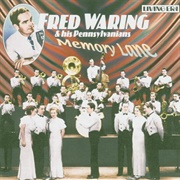 Memory Lane - Fred Waring & the Pennsylvanians