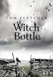 Witch Bottle (Tom Fletcher)