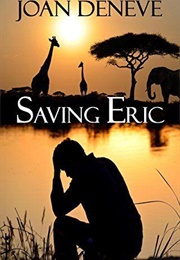 Saving Eric (The Redeemed Side of Broken #1) (Joan Deneve)