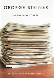 George Steiner at the New Yorker (George Steiner)