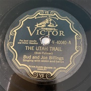 The Utah Trail - 	Bud Billings (Frank Luther) and Carson Robison