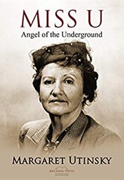 Miss U: Angel of the Underground (Margaret Utinsky)