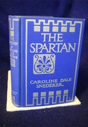 The Spartan (Caroline Dale Snedeker)