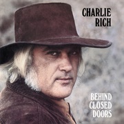 Behind Closed Doors (Charlie Rich, 1973)