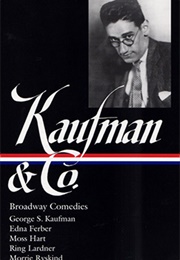 Kaufman & Co.: Broadway Comedies (Kaufman & Co.)