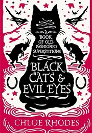 Book of Old Fashioned Superstitions (Chloe Rhodes)