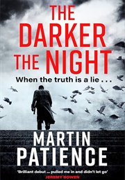 The Darker the Night (Martin Patience)