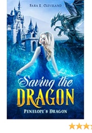 Saving the Dragon (Sara R. Cleveland)