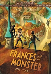 Frances and the Monster (Refe Tuma)