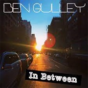 Ben Gulley - In Between