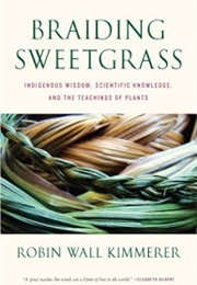 Virgo: Braiding Sweetgrass (Robin Wall Kimmerer)