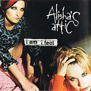 I Am, I Feel - Alisha&#39;s Attic