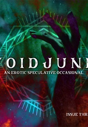 VOIDJUNK Issue Three (Marianne Kirby)
