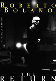The Return (Roberto Bolaño)
