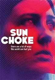 Sun Choke (2015)