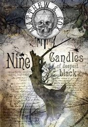 Nine Candles of Deepest Black (Matthew S. Cox)