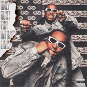 Only Built for Infinity Links (Quavo and Takeoff, 2022)