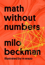 Math Without Numbers (Milo Beckman)