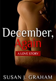 December, Again (Susan J. Graham)