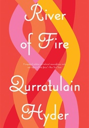 River of Fire (Qurratulain Hyder)