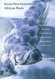 Seven New Generation African Poets (Kwame Dawes)