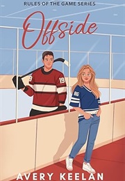 Offside (Rules of the Game) (Avery Keelan)