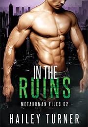 In the Ruins (Hailey Turner)
