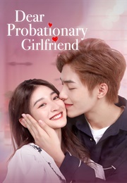 Dear Probationary Girlfriend (2022)