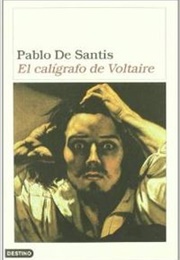 El Calígrafo De Voltaire (Pablo De Santis)