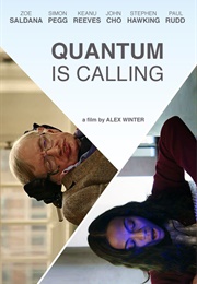 Quantum Is Calling (2016)