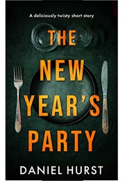 The New Years Party (Daniel Hurst)