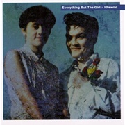 Everything but the Girl - Idlewild (1988)