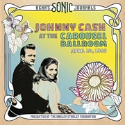Bear's Sonic Journals: At the Carousel Ballroom, April 24, 1968 (Johnny Cash, 2021)