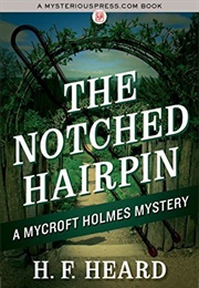 The Notched Hairpin (H.F. Heard)