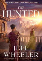 The Hunted (Jeff Wheeler)