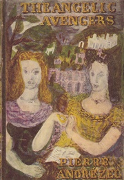 The Angelic Avengers (Pierre Andrézel)