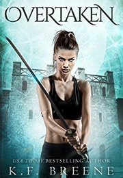 Overtaken (K.F. Breene)