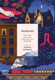 Deadlier (Sophie Hannah)