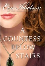 A Countess Below Stairs (Eva Ibbotson)
