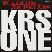 McS Act Like They Don&#39;t Know - KRS-One