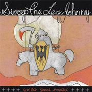Sweep the Leg Johnny - Going Down Swingin'