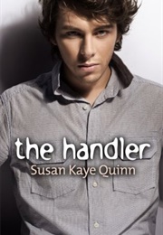 The Handler (Susan Kaye Quinn)