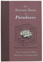 The Bedside Book of Paradoxes (Gary Hayden & Michael Picard)