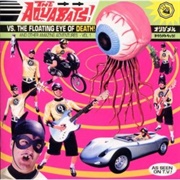 The Aquabats vs. the Floating Eye of Death - The Aquabats