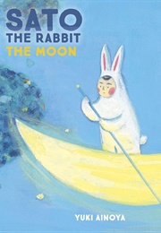 Sato the Rabbit, the Moon (Yuki Ainoya)