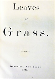 Leaves of Grass [1855 Version] (Walt Whitman)